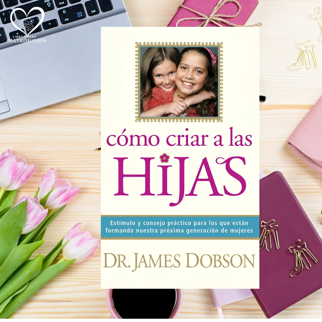 Cómo criar a las hijas