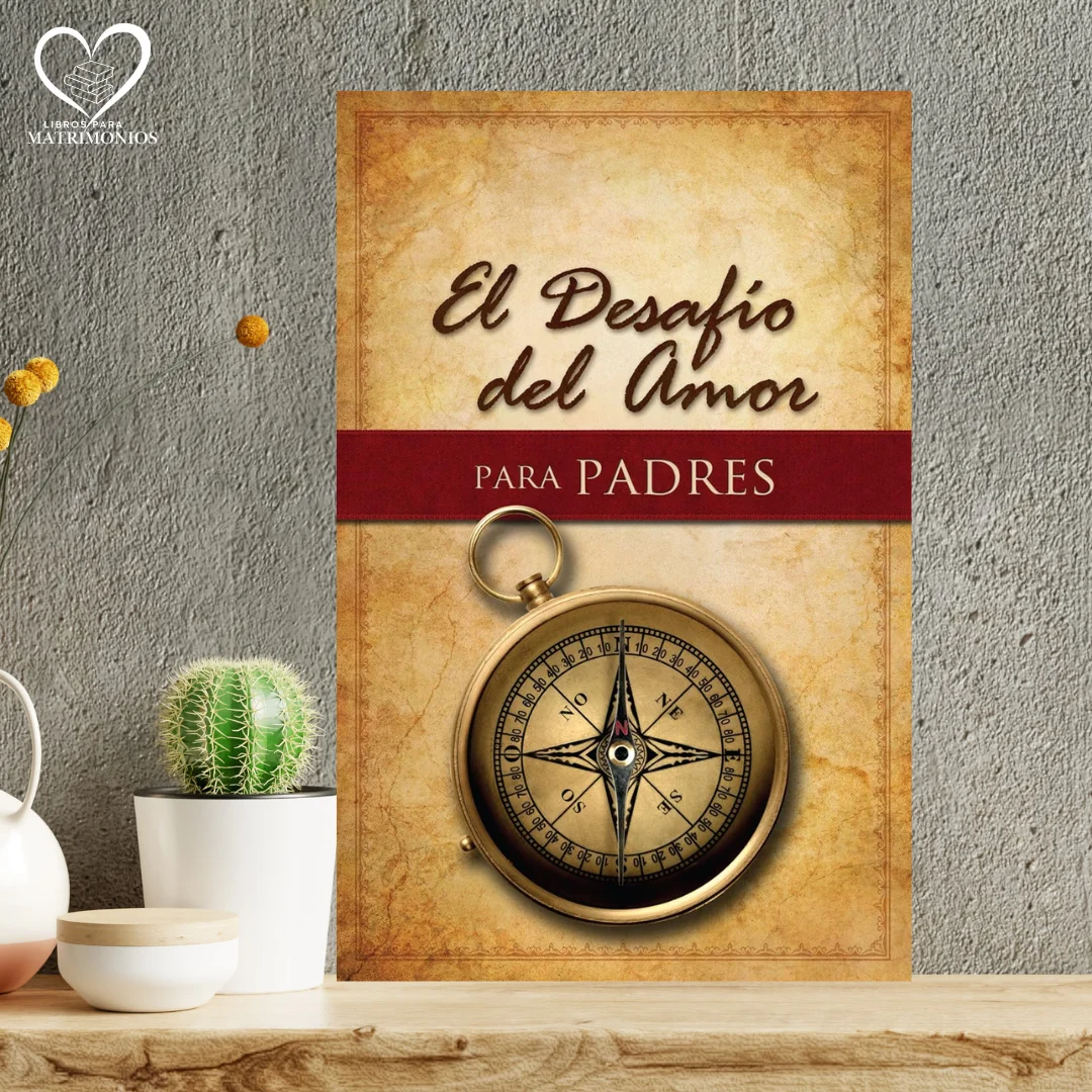 El Desafío del amor para padres