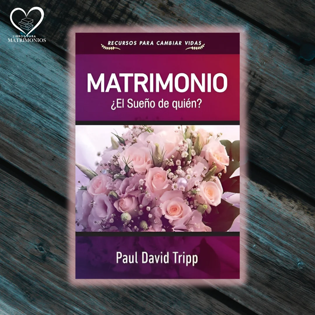 Matrimonio ¿El sueño de quién?