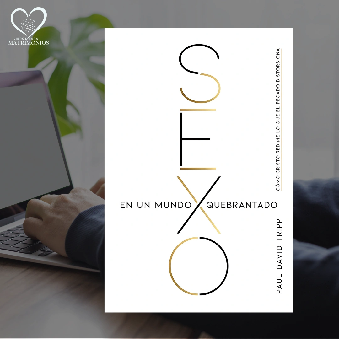 Sexo en un mundo quebrantado