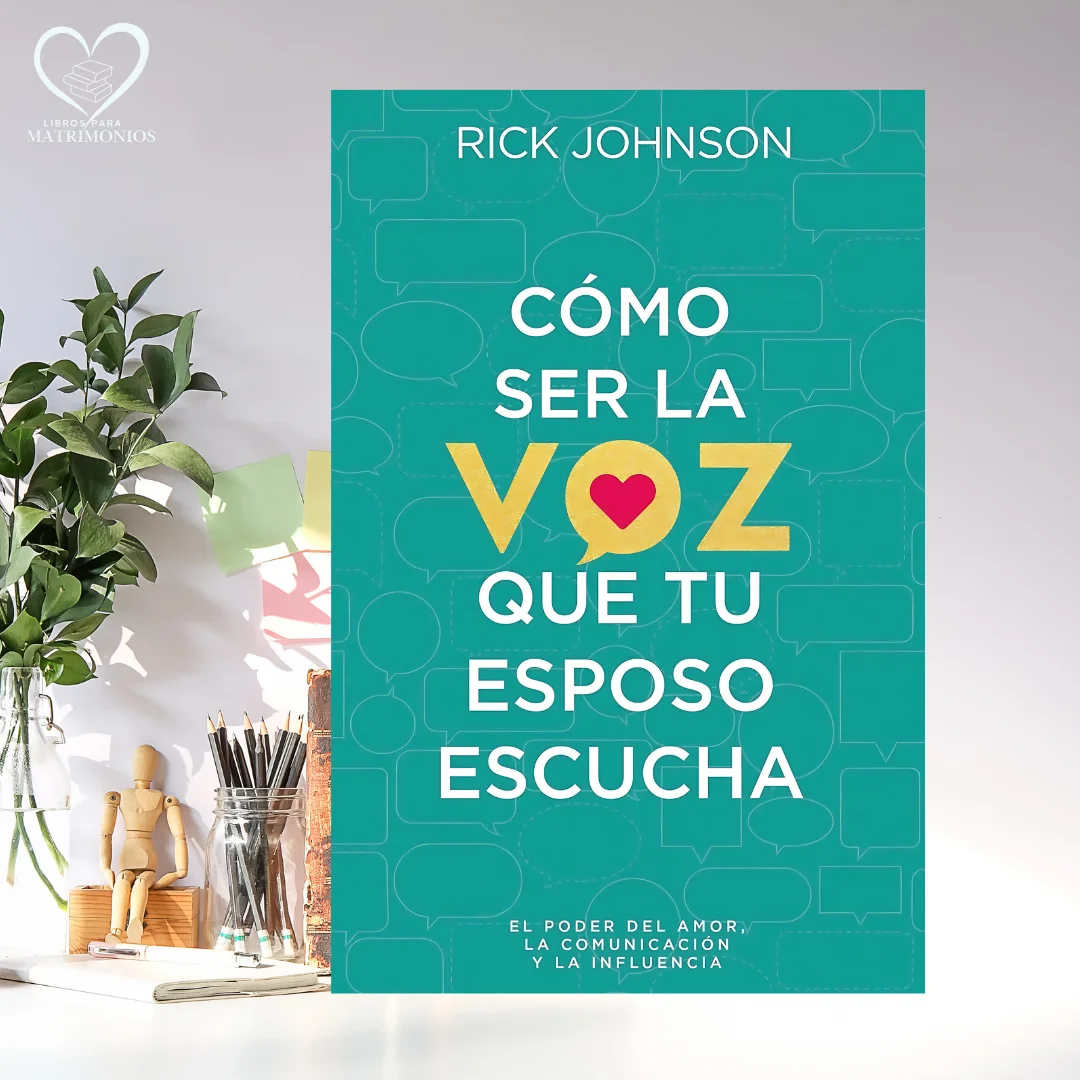 como ser la voz que tu esposo escucha