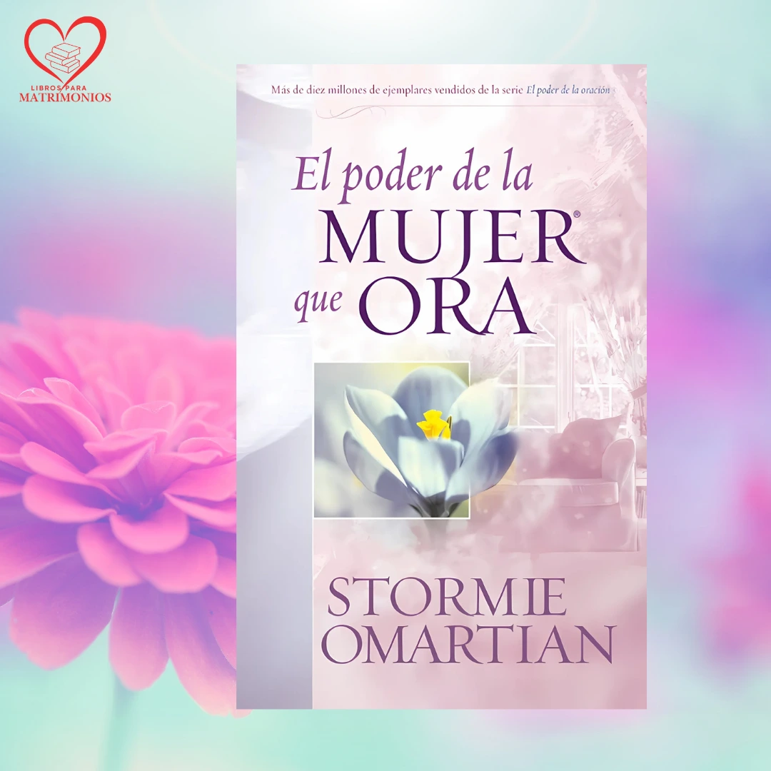 el poder de la mujer que ora