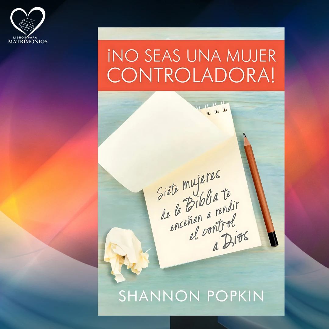 no seas una mujer controladora