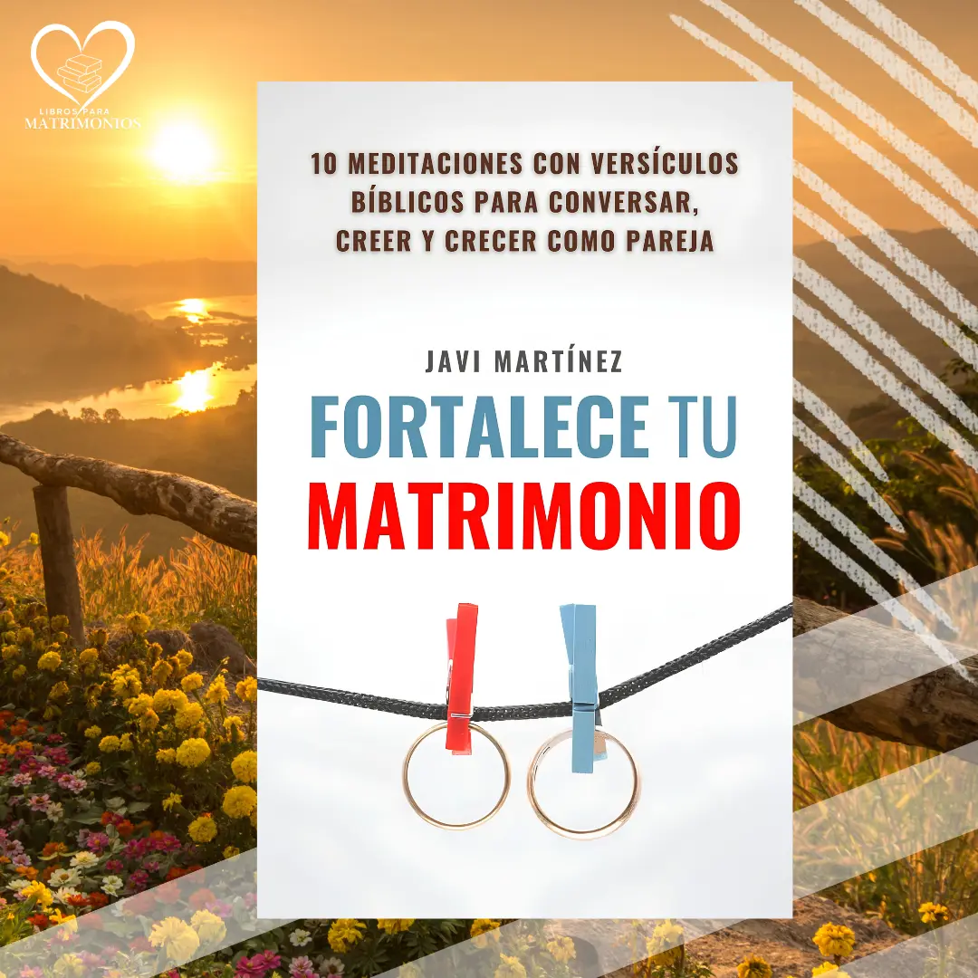 fortalece tu matrimonio