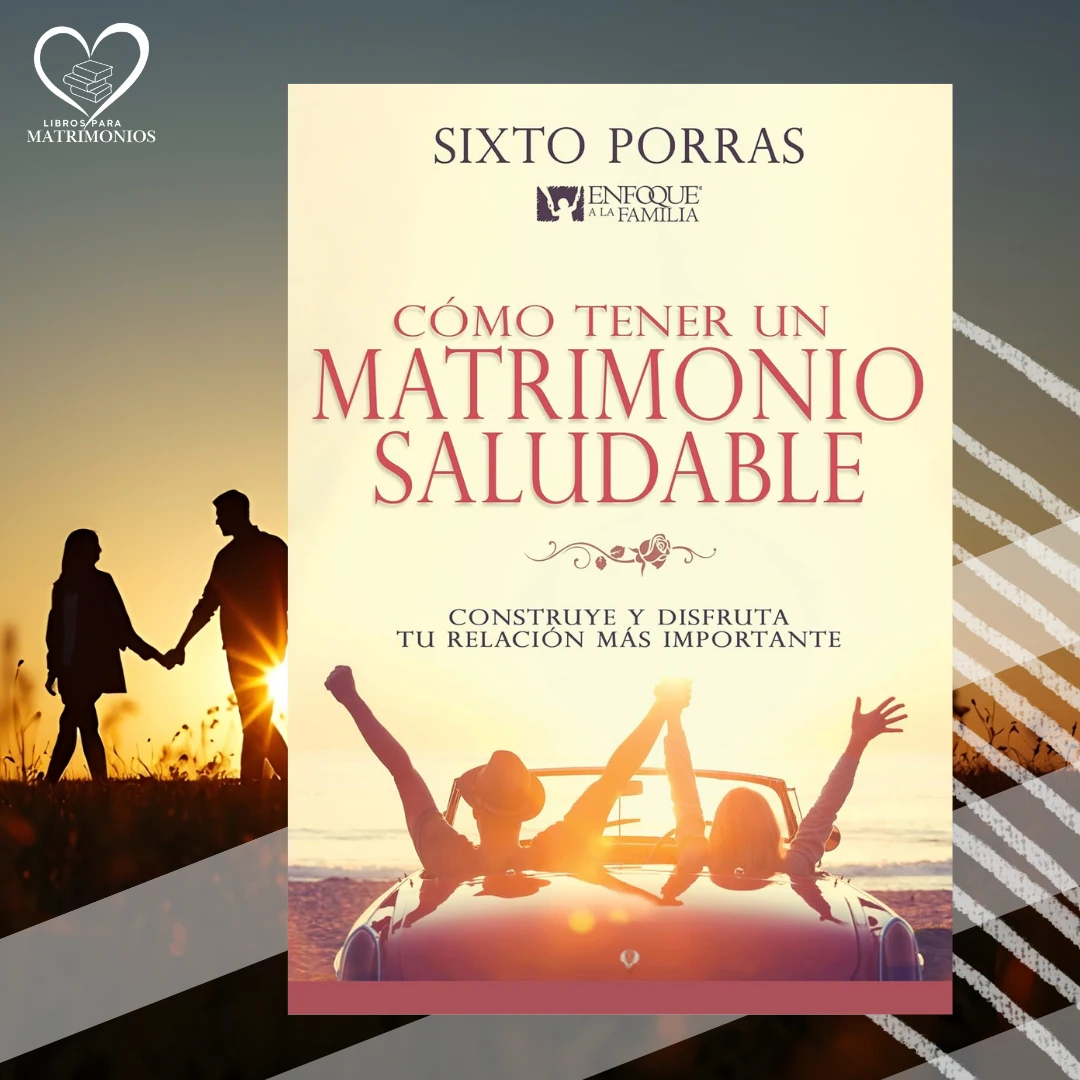como tener un matrimonio saludable