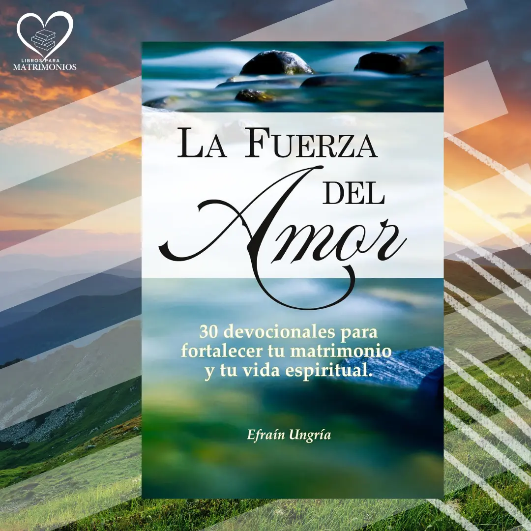 la fuerza del amor